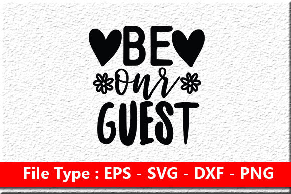 Doormat Svg Design, Be Our Guest Review