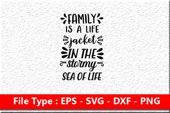 Family is a Life Jacket SVG Design Review