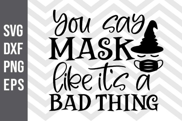 You Say Mask Like It's a Bad Thing SVG Review